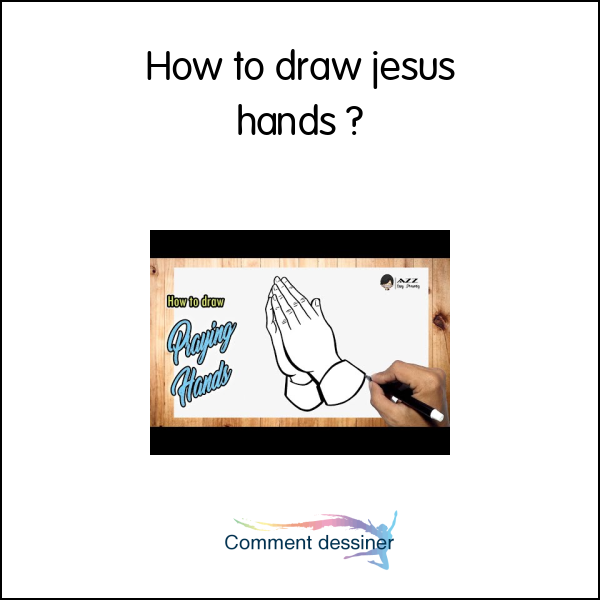How to draw jesus hands